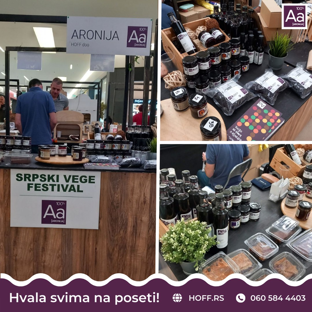 Hoff aronija - Srpski vege festival - hvala svima na poseti!